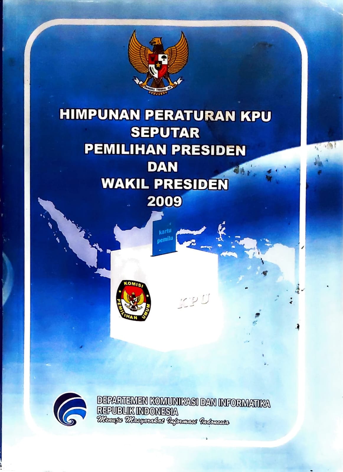 Himpunan peraturan kpu seputar pemilihan presiden dan wakil presiden 2009